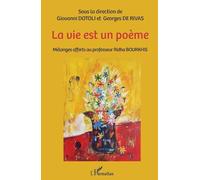 Giovanni Dotoli, Georges de Rivas – La vie est un poème – Broché
