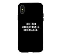 la Vie est Un salaud, Aucune Excuse, audacieuse, confiante Coque pour iPhone X/XS