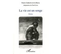 La vie est un songe