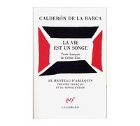 Pedro Calderon de la Barca – La Vie est un songe