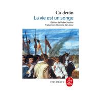 La Vie est un songe - Pedro Calderon de la Barca - Lgf - Poche - Roman