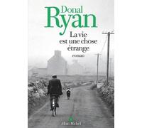 La Vie est une chose étrange