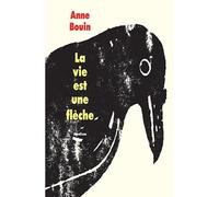 La vie est une flèche - Anne Bouin - Medium - broché - Roman adolescent dès 13 ans