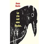 La vie est une flèche - Anne Bouin - Medium Edl - broché - Roman adolescent dès 13 ans