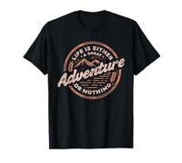 La Vie est Une Grande Aventure ou Rien de randonnée T-Shirt