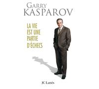 La vie est une partie d'échecs
