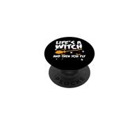 La Vie est Une sorcière et Puis tu t'envoles PopSockets PopGrip Adhésif