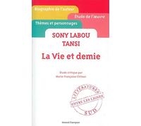 Sony Labou Tansi – La vie et demie