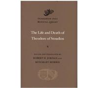 La vie et la mort de Théodore de Stoudios