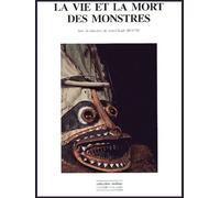 La Vie Et La Mort Des Monstres
