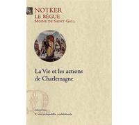 La Vie et les actions de Charlemagne - NOTKER - Paleo Eds - broché - Biographie