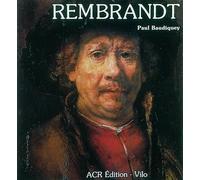 La Vie Et L'oeuvre De Rembrandt