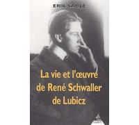 La Vie et l'oeuvre de René Schwaller de Lubicz Erik Sablé (Auteur)