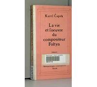 La Vie Et L'Oeuvre Du Compositeur Foltyn