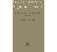 La vie et l'œuvre de Sigmund Freud. Tome 2 Ernest Jones (Auteur)
