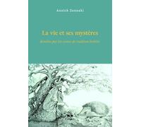 La vie et ses mystères dévoilés par les contes de tradition berbère