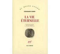 La Vie éternelle Ferdinando Camon (Auteur), Ruggero Campagnoli (Traduction), Yves Hersant (Traduction)