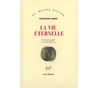 La Vie éternelle – Gallimard