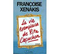 La Vie Exemplaire De Rita Capuchon