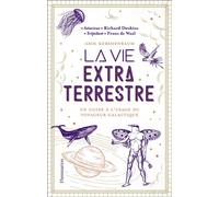 La vie extraterrestre Un guide à l'usage du voyageur galactique - Arik Kershenbaum - Flammarion - broché - Essai