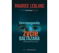 La vie extravagante de Balthazar