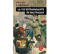 La Vie extravagante de Balthazar