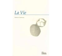 La Vie - Fabrice Caravaca - Les Fondeurs De Briques - broché - Poésie
