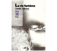 La Vie Fantôme