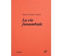 La vie funambule Marion Muller-Colard (Auteur)