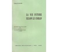 La Vie Future Selon Le Coran
