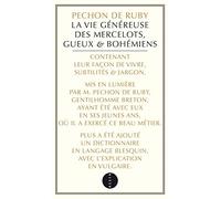 La vie généreuse des Mercelots, Gueux & Bohémiens