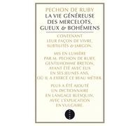 Péchon De Ruby – La vie généreuse des Mercelots, Gueux et Bohémiens – Livre