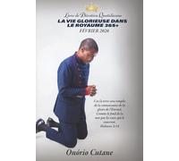 LA VIE GLORIEUSE DANS LE ROYAUME 365+: Livre de Dévotion Quotidienne, L’édition d’févrie, 2026