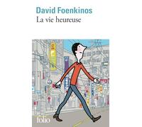 La vie heureuse