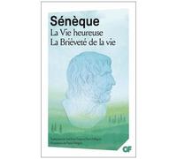 La Vie heureuse – La Brièveté de la vie – Flammarion