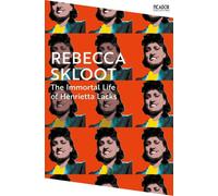 La vie immortelle d'Henrietta Lacks