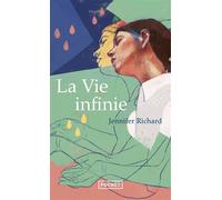 La Vie infinie - Jennifer Richard - Pocket - Poche - Roman