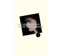 La Vie innommable