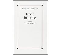 La Vie interdite