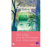 La Vie intérieure - Christophe André - Collection Proche - Poche - Essai