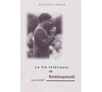 La vie intérieure de Krishnamurti