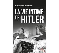 La vie intime de Hitler