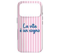 La Vie Italienne est Un rêve ; La Vita è Un sogno Coque pour iPhone 17 Pro