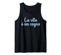 La Vie Italienne est Un rêve ; La Vita è Un sogno Débardeur