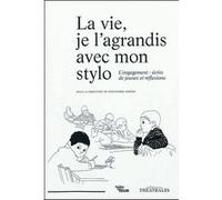 La vie je l'agrandis avec mon stylo Jean-Pierre Siméon (Direction), Jean-Pierre Siméon (Auteur)