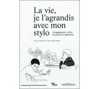 La vie je l'agrandis avec mon stylo L'engagement ecrits de jeunes et reflexions - Jean-Pierre Siméon - Theatrales Eds - broché - Livre