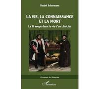 La vie, La connaissance et la mort Daniel Schurmans (Auteur)