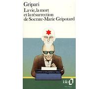 Marie Gripotard – La Vie, la mort et la résurrection de Socrate