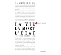 La vie, la mort, l'Etat