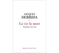 La Vie la mort Séminaire (1975-1976) - Jacques Derrida - Seuil - broché - Essai
